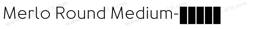 Merlo Round Medium字体转换